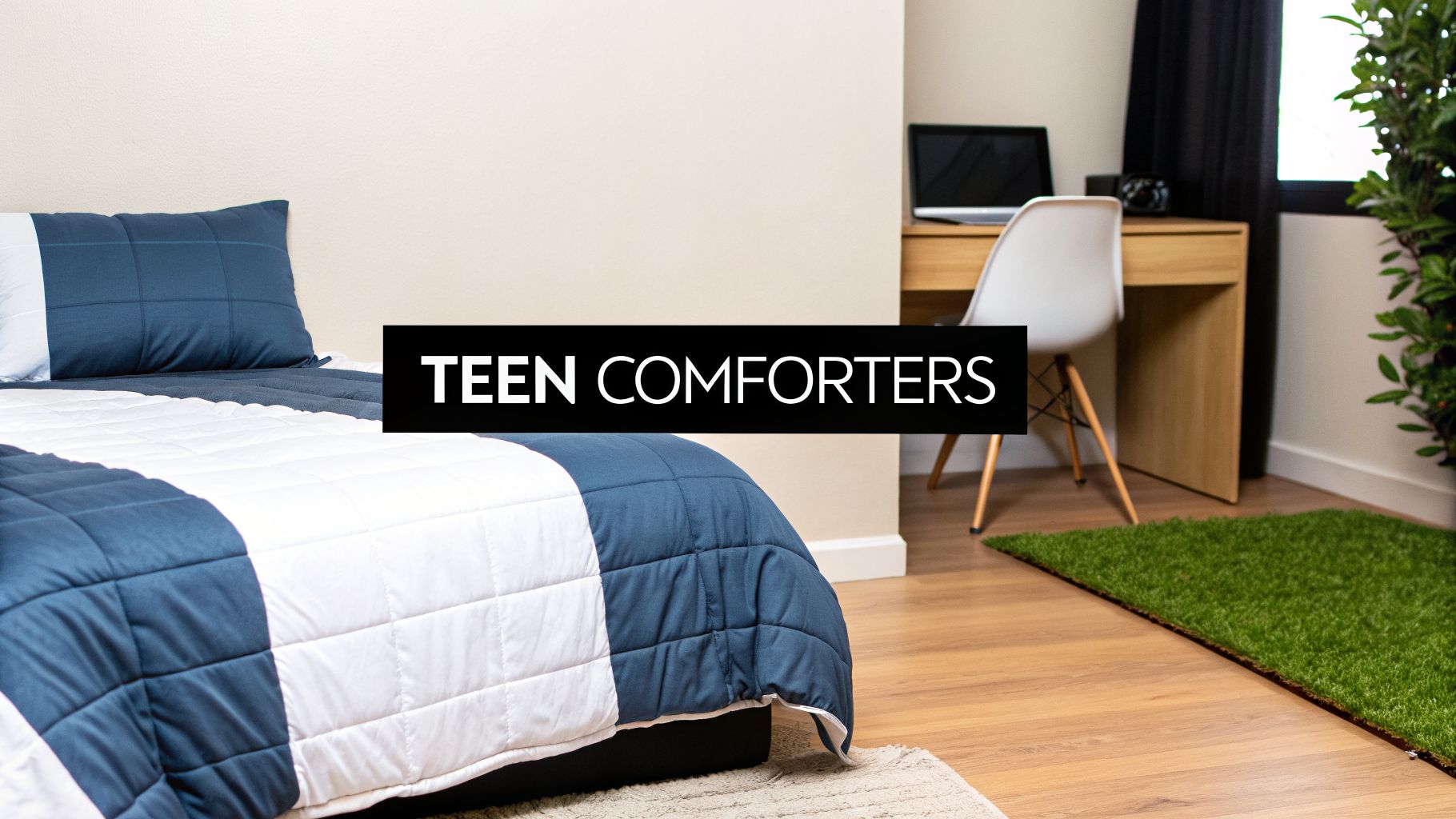 The Ultimate Guide to Teen Bed Comforters